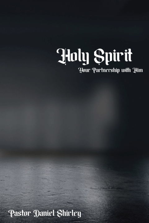 Książka Holy Spirit Daniel Shirley