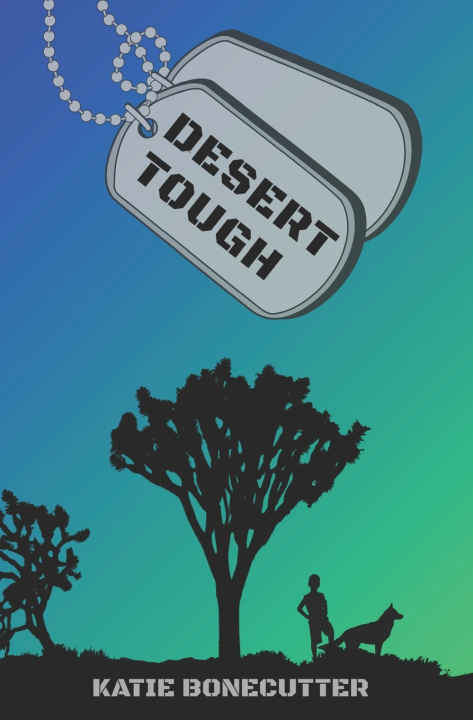 Kniha Desert Tough Katie Bonecutter