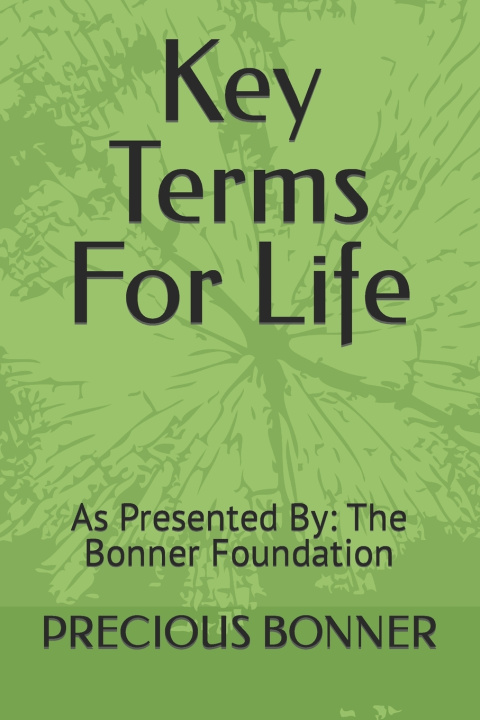 Kniha Key Terms For Life PRECIOUS BONNER