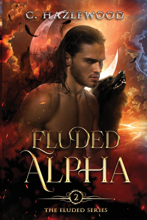 Knjiga Eluded Alpha C. Hazlewood