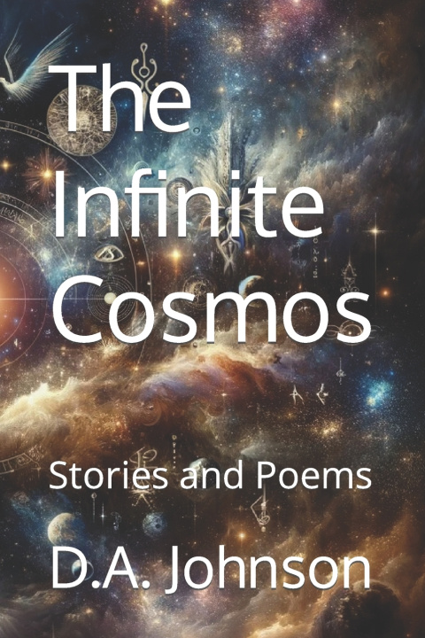 Książka The Infinite Cosmos D.A. Johnson