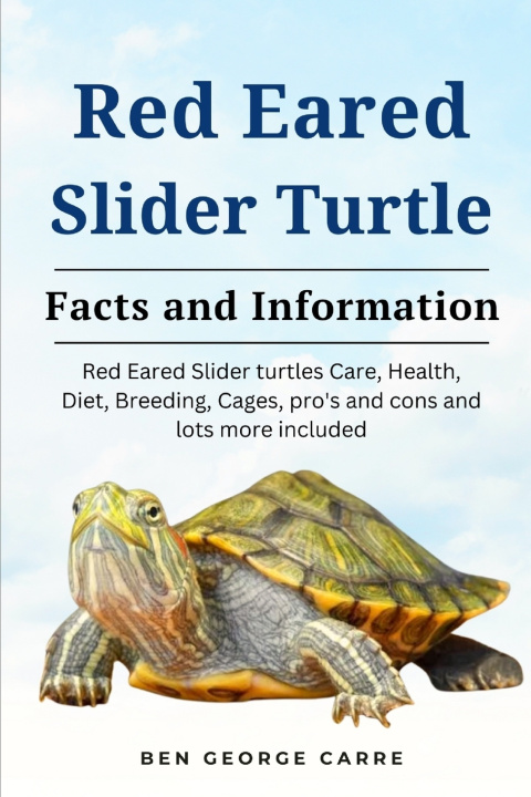 Kniha RED-EARED SLIDER TURTLE Ben George Carre