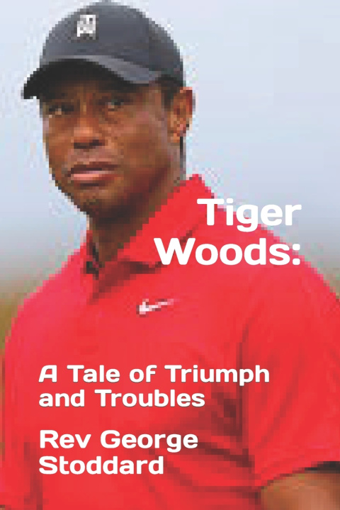 Book Tiger Woods Rev George Stoddard