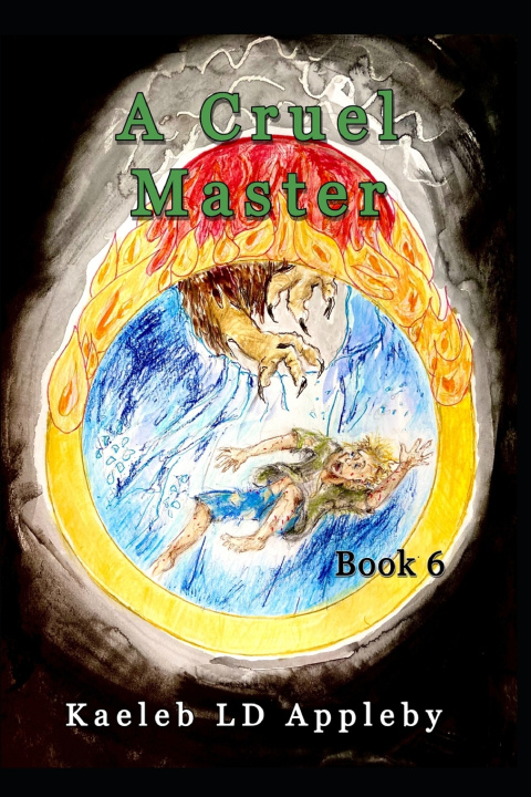 Knjiga A Cruel Master Kaeleb LD Appleby