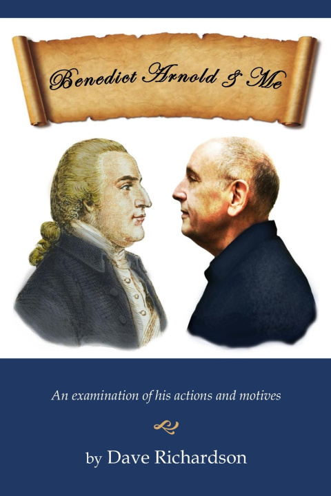 Książka Benedict Arnold & Me Dave Richardson