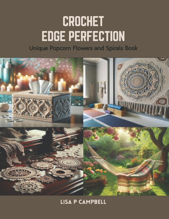 Książka Crochet Edge Perfection Lisa P Campbell