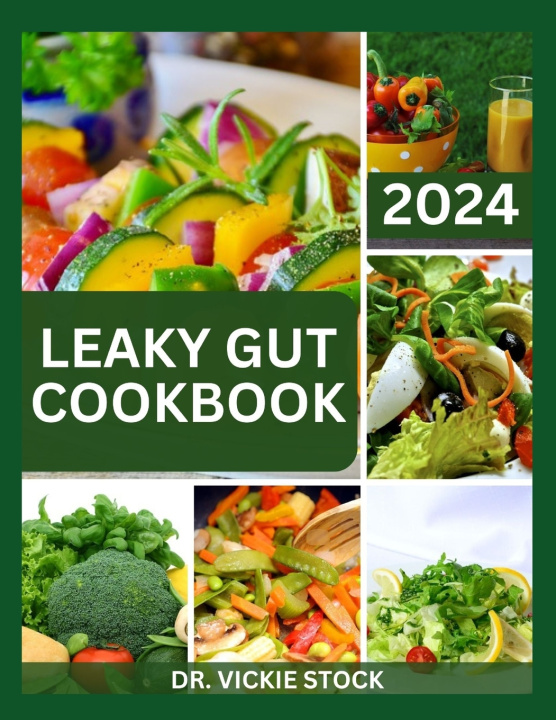 Knjiga LEAKY GUT COOKBOOK VICKIE STOCK
