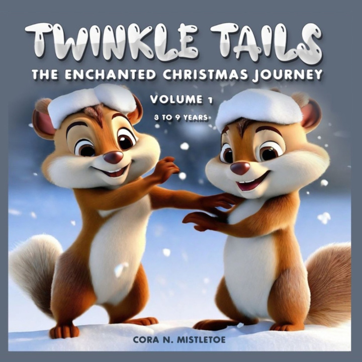Knjiga TWINKLE TAILS CORA N. MISTLETOE