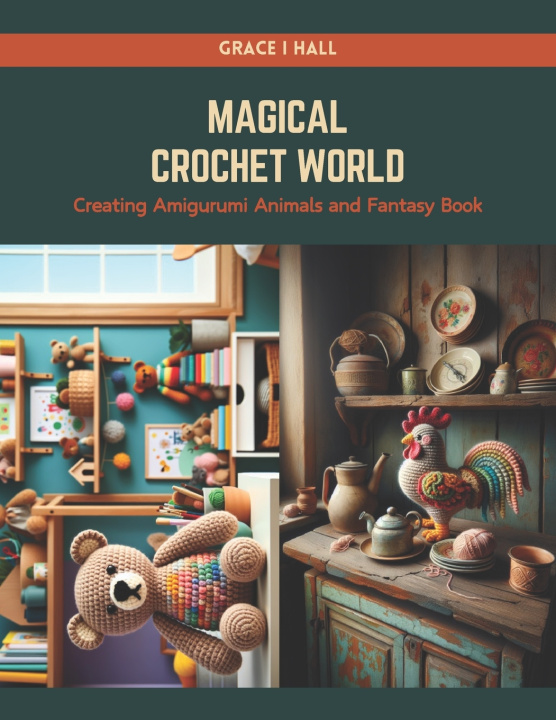 Książka Magical Crochet World Grace I Hall