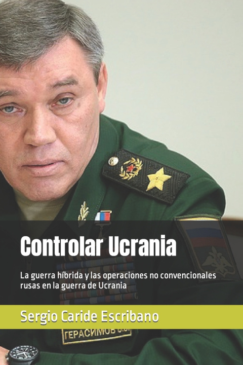 Kniha Controlar Ucrania Sergio Caride Escribano