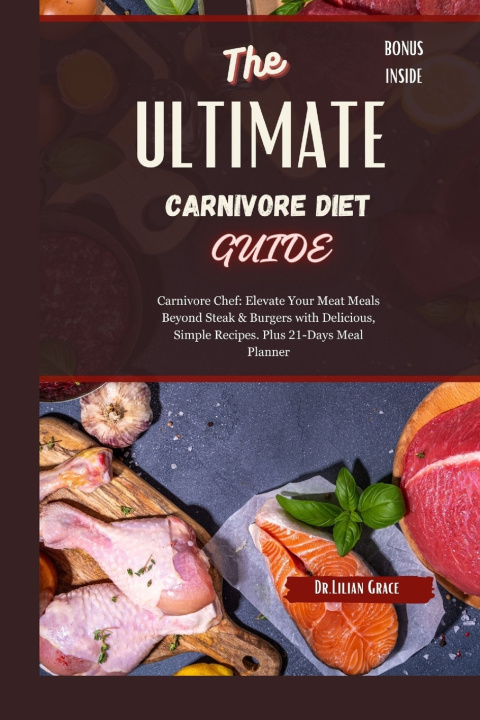 Książka The Ultimate Carnivore Diet Guide Lilian Grace