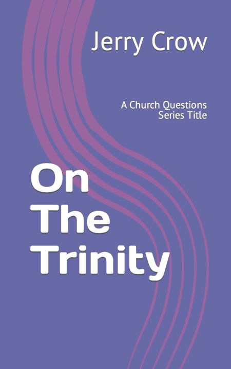 Kniha On The Trinity Jerry Crow