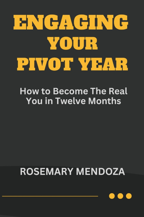 Książka Engaging Your Pivot Year Rosemary Mendoza