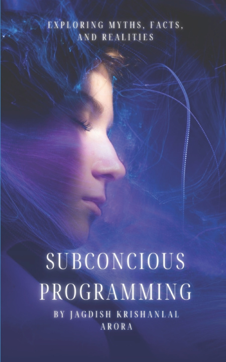 Kniha Subconscious Programming Jagdish Arora