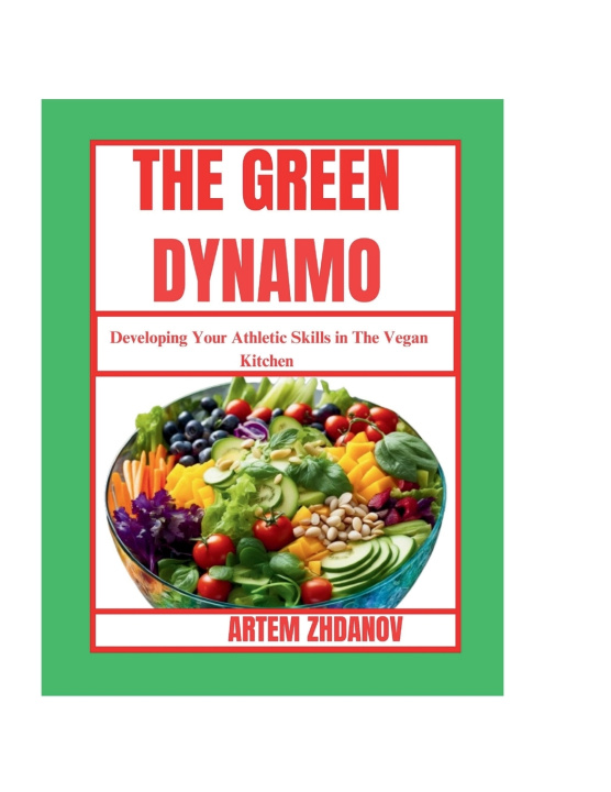 Knjiga THE GREEN DYNAMO Artem Zhdanov
