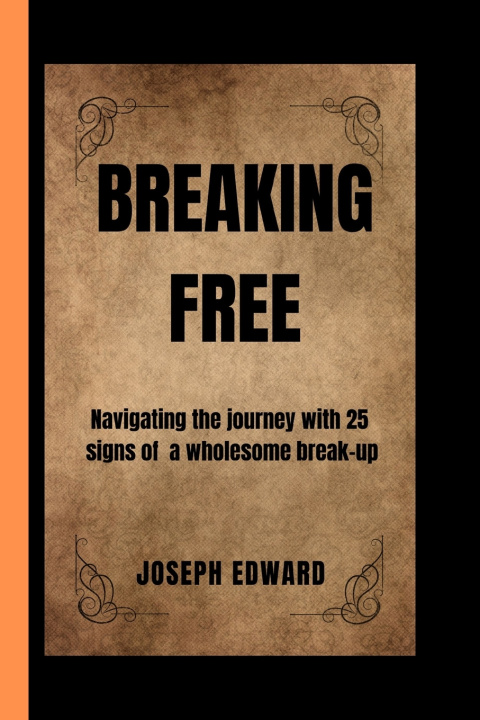 Książka BREAKING FREE Joseph Edward