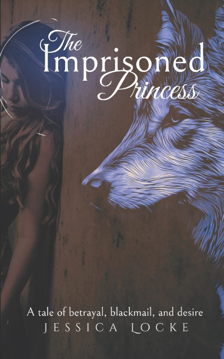 Książka The Imprisoned Princess Jessica Locke