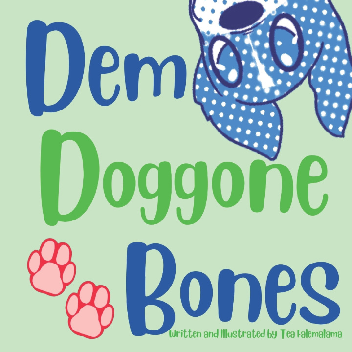 Knjiga Dem Doggone Bones Téa Falemalama