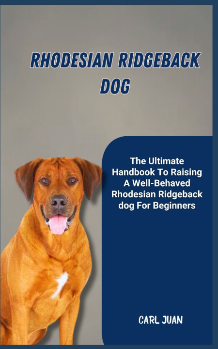 Książka RHODESIAN RIDGEBACK DOG CARL JUAN