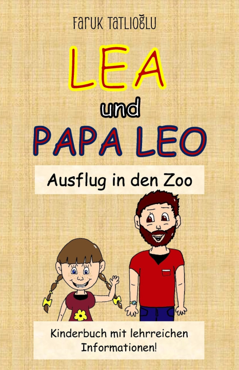 Kniha Lea und Papa Leo Faruk Tatlioglu