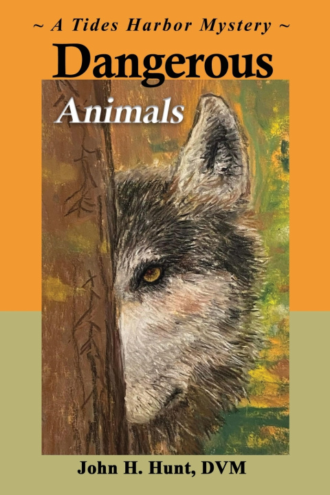 Książka Dangerous Animals John H Hunt DVM