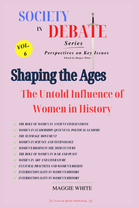 Knjiga Shaping the Ages Maggie White