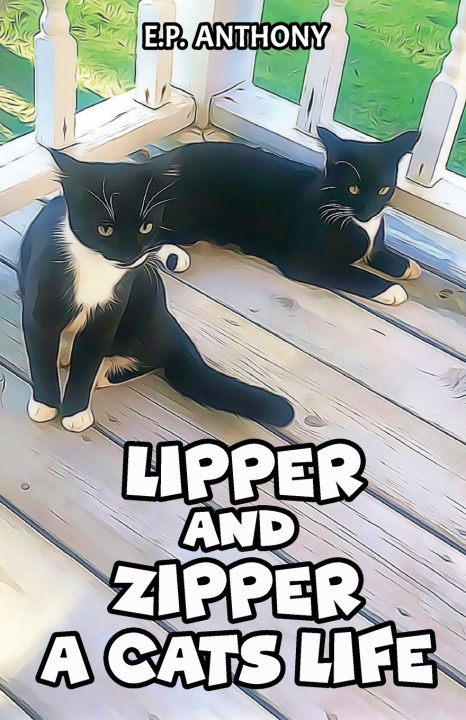 Kniha Lipper and Zipper E.P. Anthony