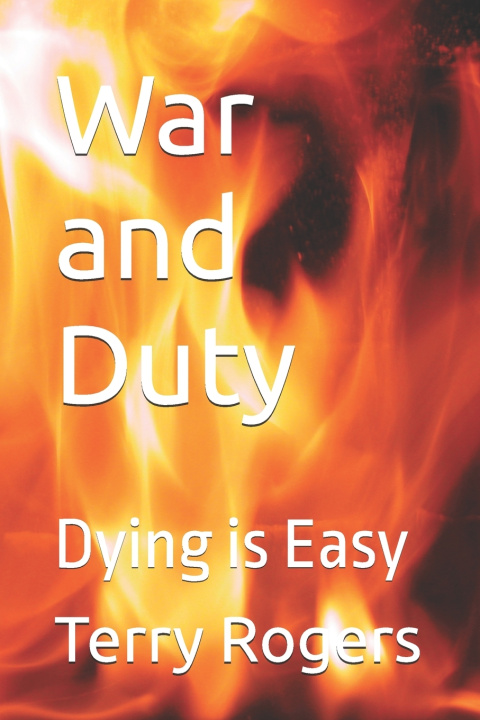 Knjiga War and Duty Terry Rogers