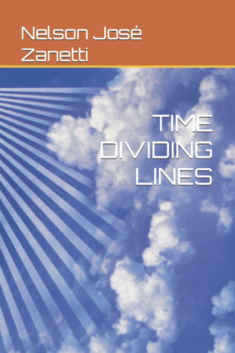 Kniha TIME DIVIDING LINES Nelson José Zanetti