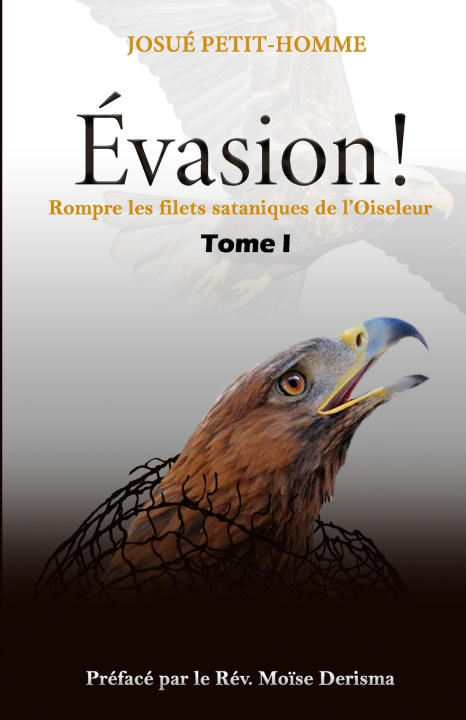 Kniha Évasion ! Moïse Dérisma