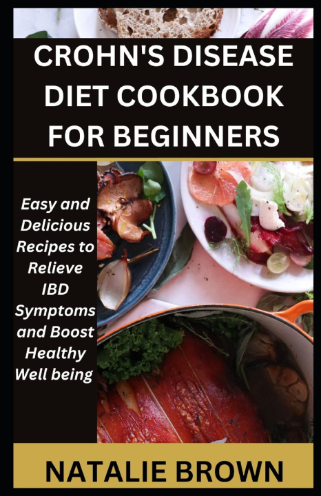 Knjiga Crohn's Disease Diet Cookbook for Beginners NATALIE BROWN