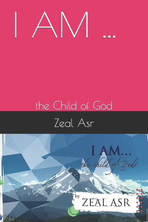 Kniha I AM ... Zeal Asr