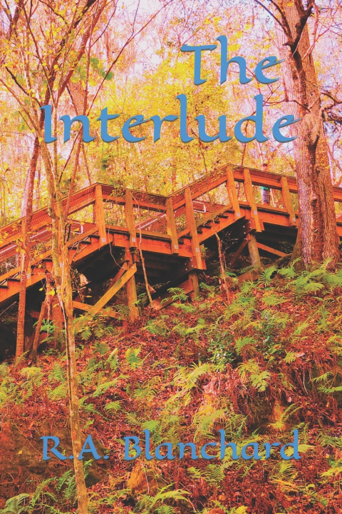 Kniha The Interlude R.A. Blanchard