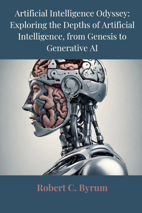 Kniha Artificial Intelligence Odyssey Robert C. Byrum