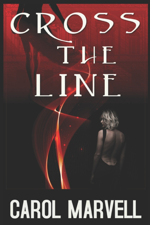 Kniha Cross The Line Carol Marvell