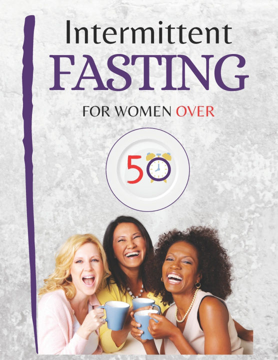 Książka Intermittent Fasting for Women Over 50 Hanna Golden