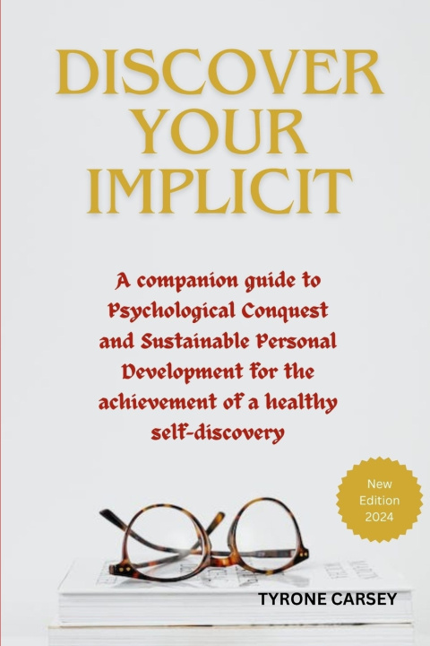 Kniha Discover your implicit Tyrone Carsey