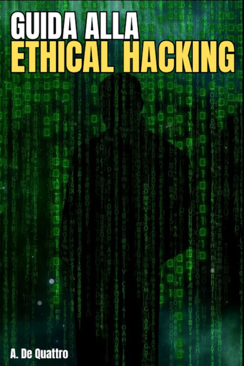 Książka Guida alla Ethical Hacking A. De Quattro