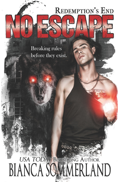 Książka No Escape (Redemption's End Book One) Bianca Sommerland
