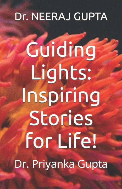 Kniha Guiding Lights Priyanka Gupta