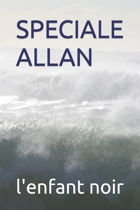 Książka SPECIALE ALLAN l'enfant noir
