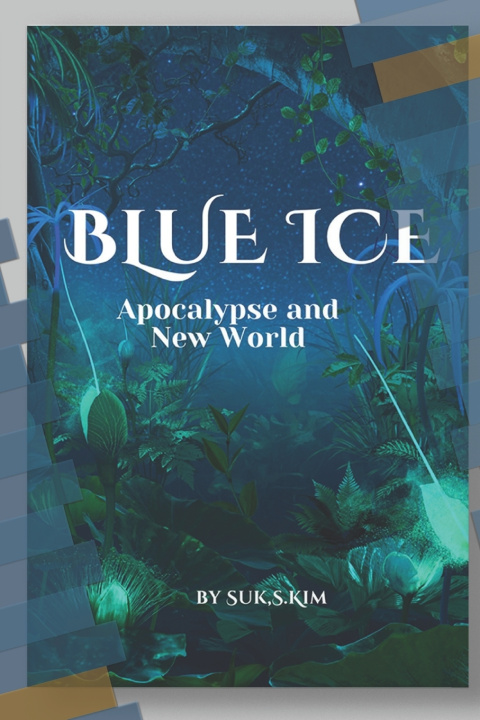 Kniha Blue Ice Suk S Kim