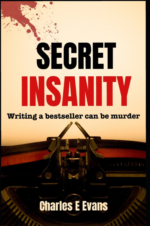 Knjiga Secret Insanity Charles E Evans