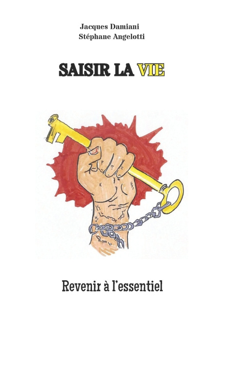 Książka Saisir la vie Jacques Damiani