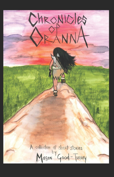 Książka Chronicles of Oranna Mason Good-Turney