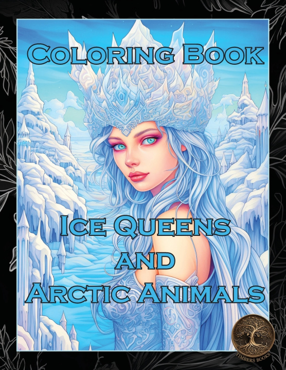 Kniha Ice Queens and Arctic Animals Lorien