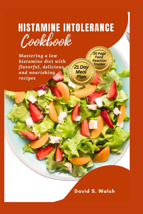 Książka Histamine Intolerance Cookbook David S. Walsh