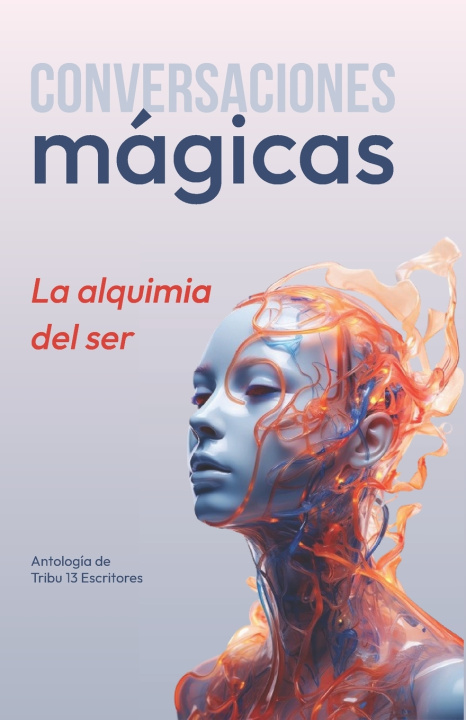Książka Conversaciones Mágicas Tribu 13 Escritores