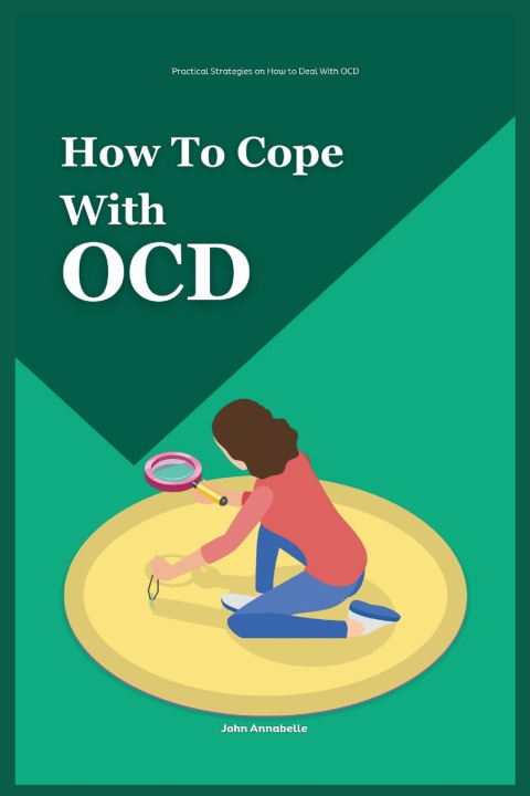 Knjiga How to Cope With OCD John Annabelle