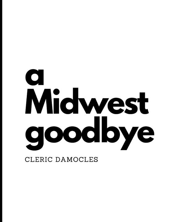 Knjiga A Midwest Goodbye Cleric Damocles